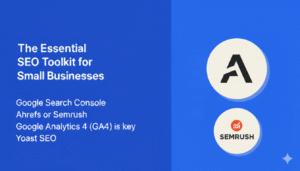 The Essential SEO Toolkit for Small Businesses