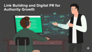 Link Building and Digital PR for Authority Growth