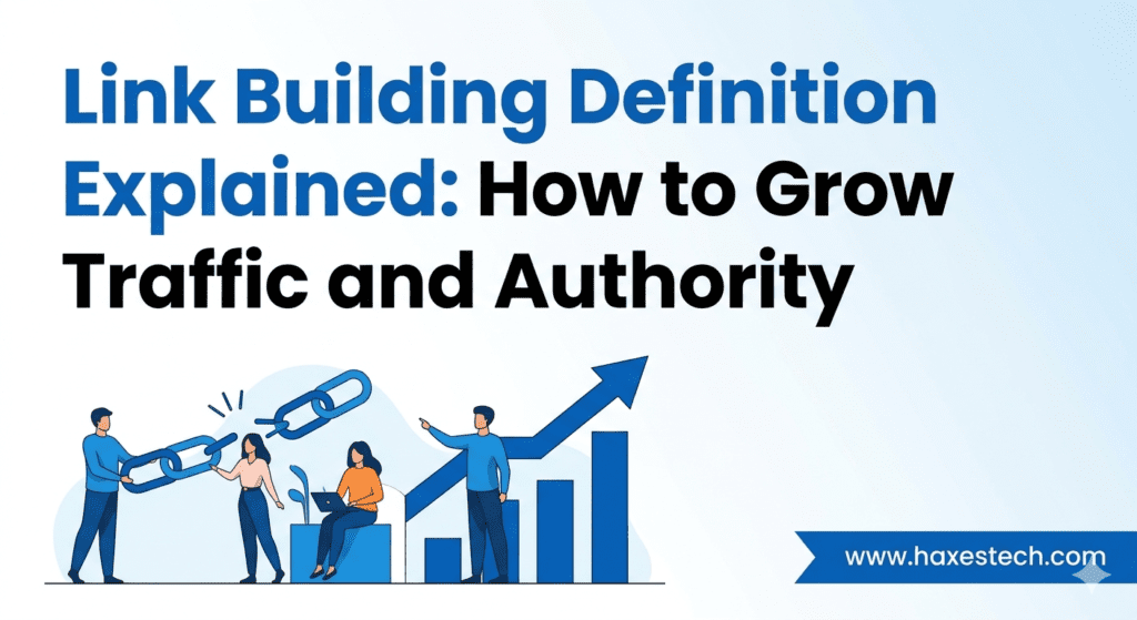 link-building-definition-explained-how-to-grow-traffic-and-authority
