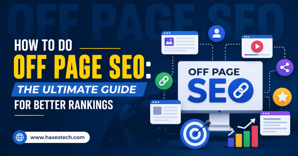 How to Do Off Page SEO: The Ultimate Guide for Better Rankings
